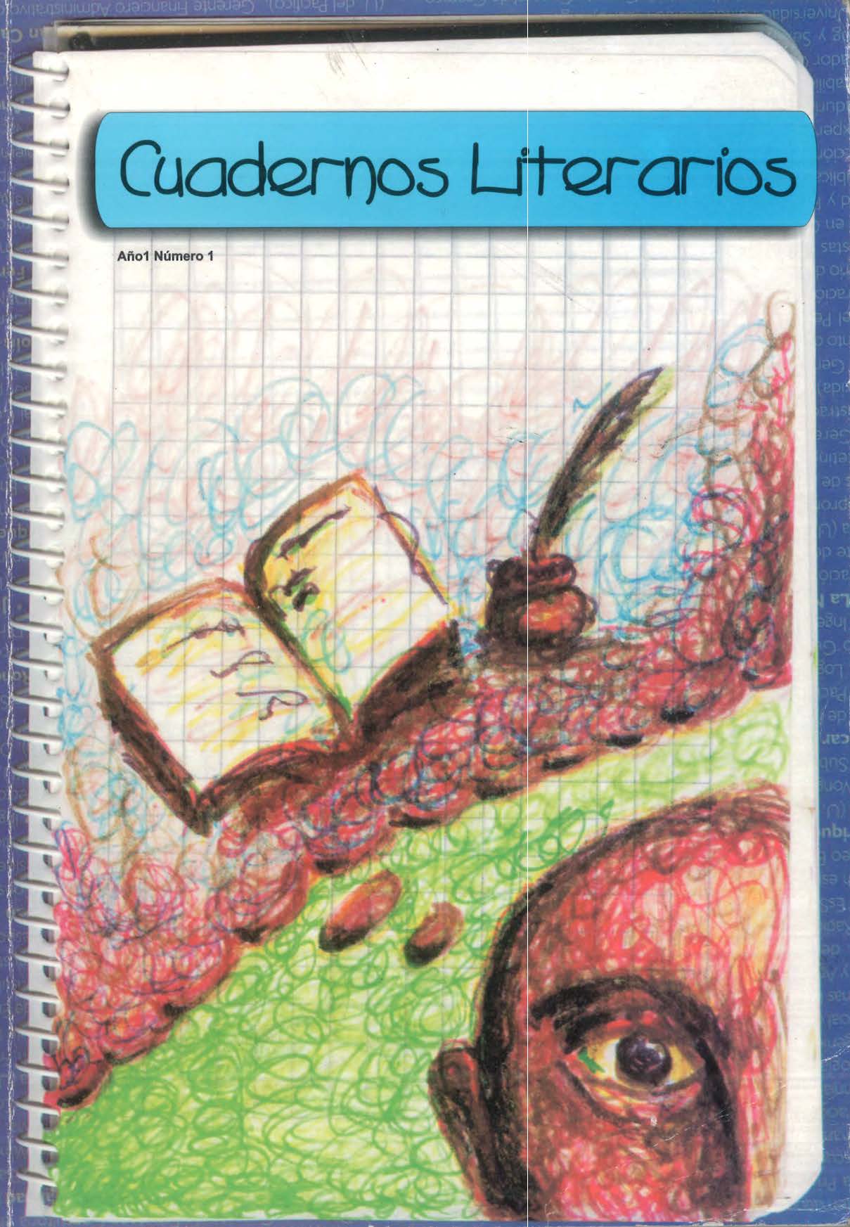 					Ver Vol. 1 Núm. 1 (2003): Cuadernos Literarios
				